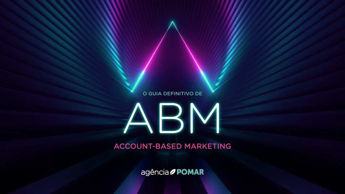 O que é ABM Account-Based Marketing